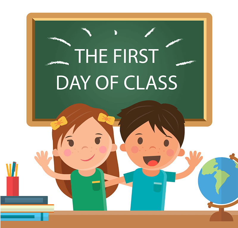 The First Day of Class The First Day of Class
